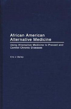 portada african american alternative medicine: using alternative medicine to prevent and control chronic diseases