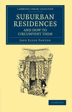 portada Suburban Residences and how to Circumvent Them (Cambridge Library Collection - British and Irish History, 19Th Century) (en Inglés)