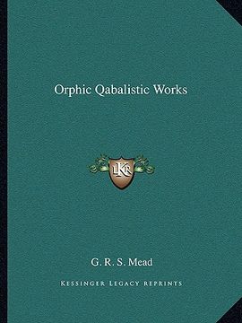 portada orphic qabalistic works (en Inglés)