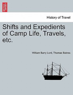 portada shifts and expedients of camp life, travels, etc. (en Inglés)