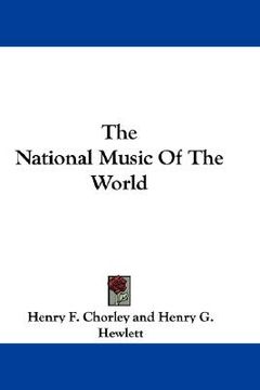 portada the national music of the world (en Inglés)