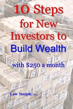 portada 10 steps for new investors to build wealth with $250 a month (en Inglés)