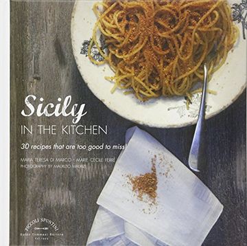 portada Sicily in the Kitchen: 30 Recipes That Are Too Good to Miss!