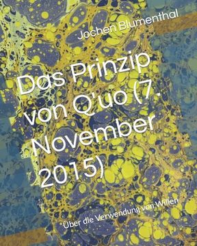 portada Das Prinzip von Q'uo (7. November 2015): Über die Verwendung von Willen (in German)