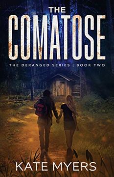 portada The Comatose: A Young Adult Dystopian Romance (The Deranged Series) 