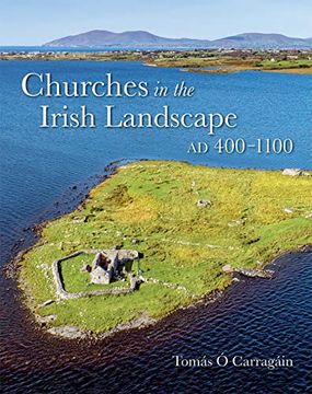 portada Churches in the Irish Landscape ad 400-1100 (en Inglés)