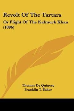 portada revolt of the tartars: or flight of the kalmuck khan (1896)