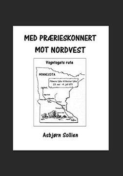 portada Med Prærieskonnert mot Nordvest. (en Inglés)