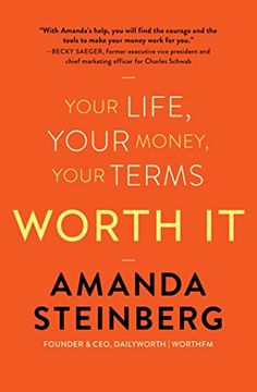 portada Worth It: Your Life, Your Money, Your Terms (en Inglés)