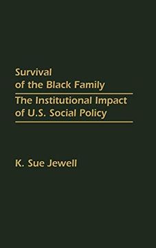 portada Survival of the Black Family: The Institutional Impact of U. Su Social Policy (en Inglés)
