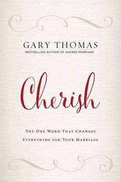 portada Cherish: The One Word That Changes Everything for Your Marriage (in English)