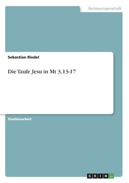 portada Die Taufe Jesu in Mt 3,13-17 (en Alemán)