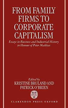 portada From Family Firms to Corporate Capitalism: Essays in Business and Industrial History in Honour of Peter Mathias (en Inglés)