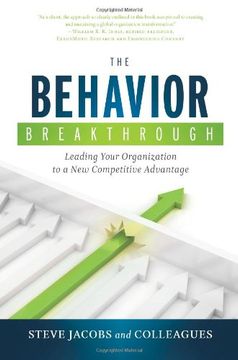 portada The Behavior Breakthrough: Leading Your Organization to a new Competitive Advantage (in English)