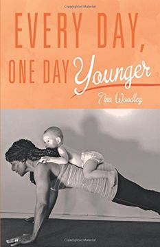 portada Every Day, One Day Younger