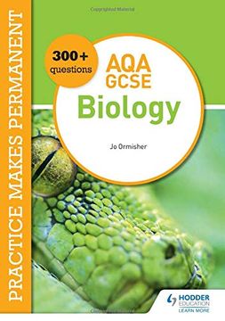 portada Practice Makes Permanent: 300+ Questions for aqa Gcse Biology (en Inglés)