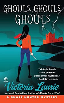 portada Ghouls, Ghouls, Ghouls: A Ghost Hunter Mystery (en Inglés)