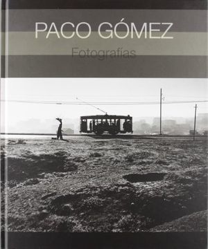 portada Paco Gómez: Photographs (in Spanish)