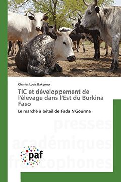 portada TIC et développement de l'élevage dans l'Est du Burkina Faso: Le marché à bétail de Fada N'Gourma (French Edition)