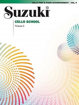 portada Suzuki Cello School, vol 9: Cello Part (Includes Piano Acc. ): Piano Accompaniments v. 9 (Suzuki Method International) (in English)