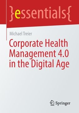 portada Corporate Health Management 4.0 in the Digital Age (en Inglés)