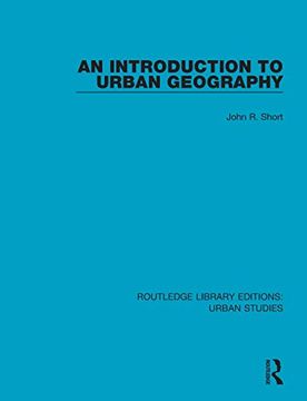 portada An Introduction to Urban Geography (Routledge Library Editions: Urban Studies) (en Inglés)
