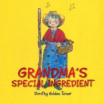 portada Grandma's Special Ingredient (en Inglés)