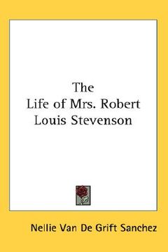 portada the life of mrs. robert louis stevenson (en Inglés)