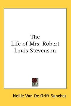 portada the life of mrs. robert louis stevenson (in English)