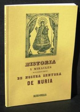 portada historia y (i) miracles de la sagrada imatge de nostra senyora de nuria