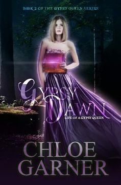 portada Gypsy Dawn: Life of a Gypsy Queen (en Inglés)