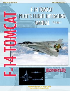 portada F-14 Tomcat Pilot's Flight Operating Manual Vol. 1 (en Inglés)