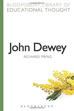portada John Dewey (Bloomsbury Library of Educational Thought) (in English)