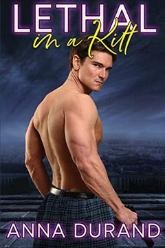 portada Lethal in a Kilt (Hot Scots) (in English)