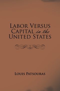 portada Labor Versus Capital in the United States