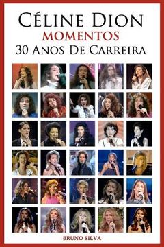 portada Celine Dion: Momentos - 30 Anos De Carreira (en Portugués)