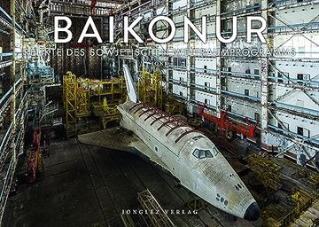 portada Baikonur Relikte des Sowjetischen Raumfahrtprogramms (in German)