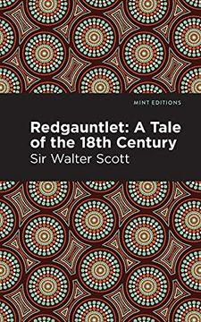 portada Redgauntlet: A Tale of the Eighteenth Century (Mint Editions) (en Inglés)