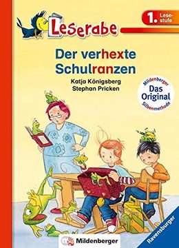 portada Leserabe - der Verhexte Schulranzen: Leichter Lesen Lernen mit der Silbenmethode. 1. Lesestufe (en Alemán)