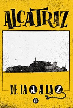 portada Alcatraz. De la a a la z (in Spanish)
