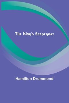 portada The King's Scapegoat (en Inglés)