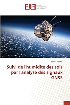 portada Suivi de l'humidité des sols par l'analyse des signaux GNSS (Omn.Univ.Europ.) (French Edition)