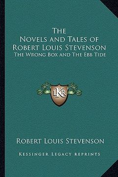 portada the novels and tales of robert louis stevenson: the wrong box and the ebb tide