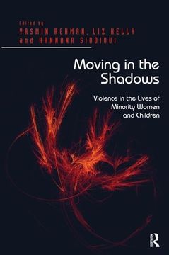 portada Moving in the Shadows: Violence in the Lives of Minority Women and Children (en Inglés)