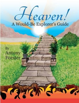 portada 'Heaven! A Would-Be Explorer's Guide.': 'Heaven!' (en Inglés)