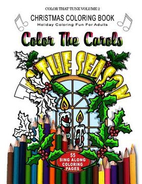 portada Christmas Coloring Book: Holiday Coloring Fun for Adults: Color the Carols (en Inglés)