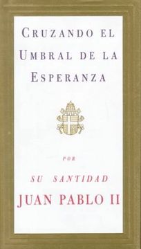portada Cruzando el Umbral de la Esperanza (in English)