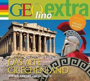portada Das Alte Griechenland - Götter, Krieger und Gelehrte: Geolino Extra Hör-Bibliothek (en Alemán)
