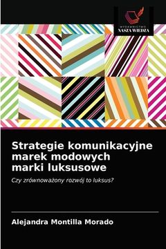 portada Strategie komunikacyjne marek modowych marki luksusowe (en Polaco)