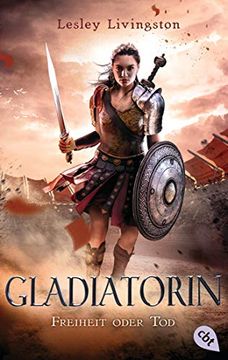 portada Gladiatorin - Freiheit Oder tod (Die Gladiatorin-Reihe, Band 1) (in German)